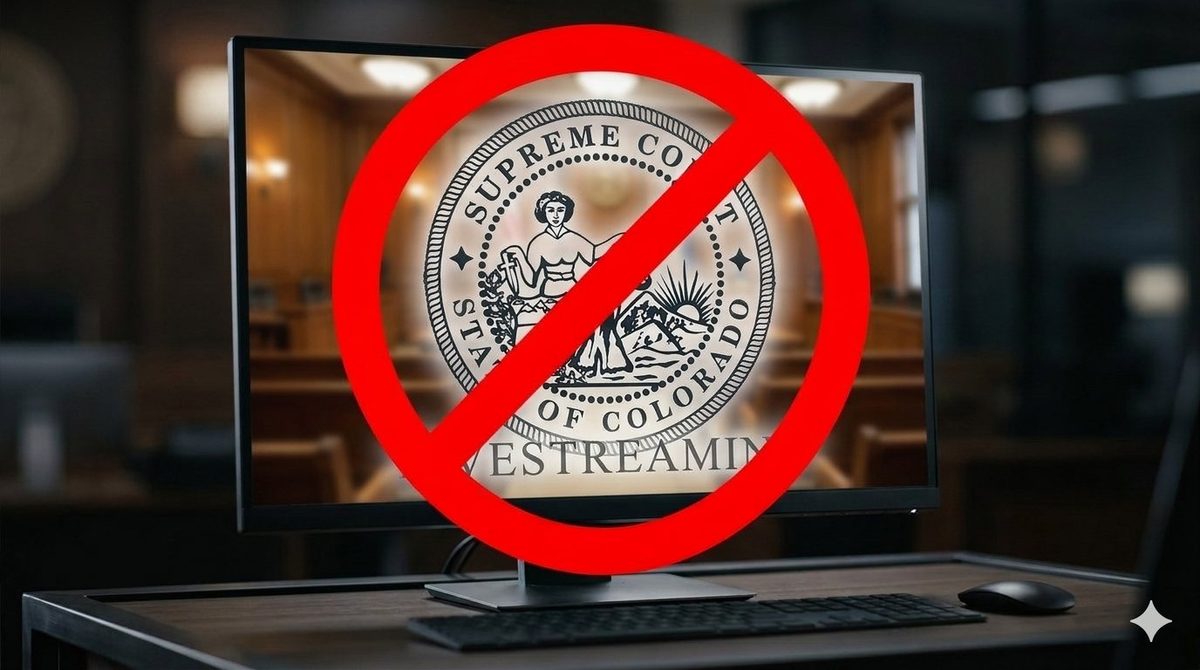 Illustration: a computer monitor showing the Colorado Supreme Court seal and the word Livestreaming, covered by a red prohibition sign
