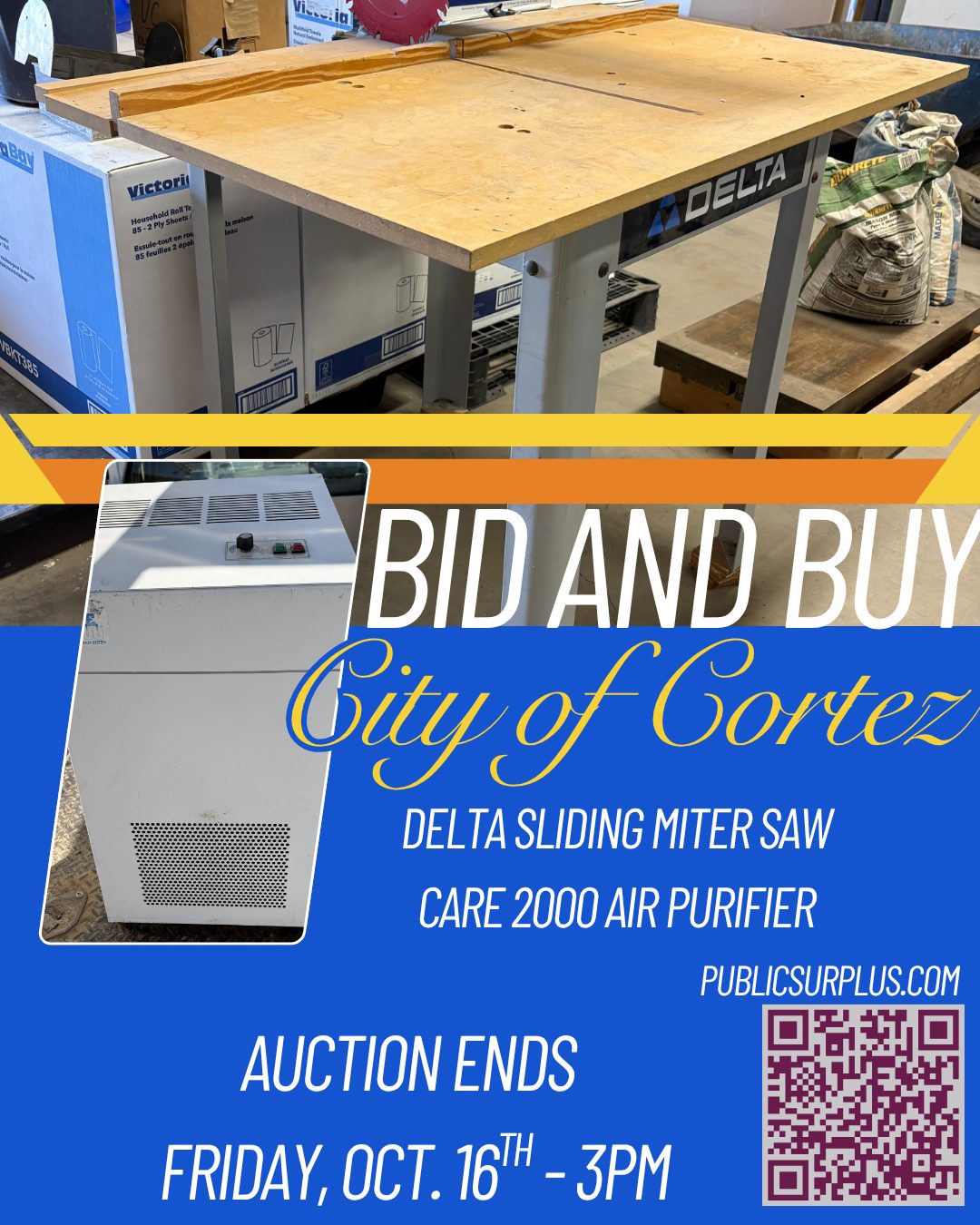 City of Cortez auction notice showing photographs of a Delta sliding miter saw on a workbench and a CARE 2000 air purifier, with the words bid and buy, City of Cortez, Delta sliding miter saw, CARE 2000 air purifier, publicsurplus.com, auction ends Friday, Oct. 16 at 3pm.